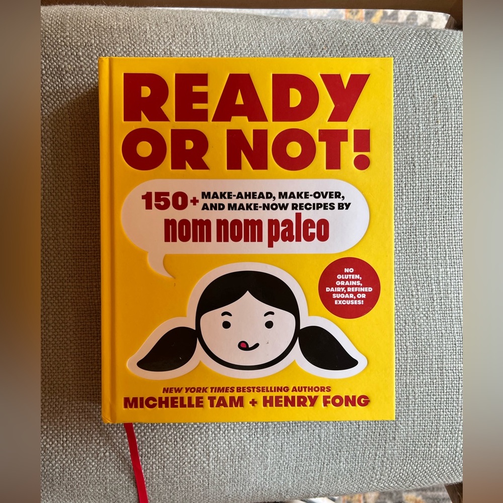 Ready or Not! Nom Nom Paleo hardcover cookbook like new
